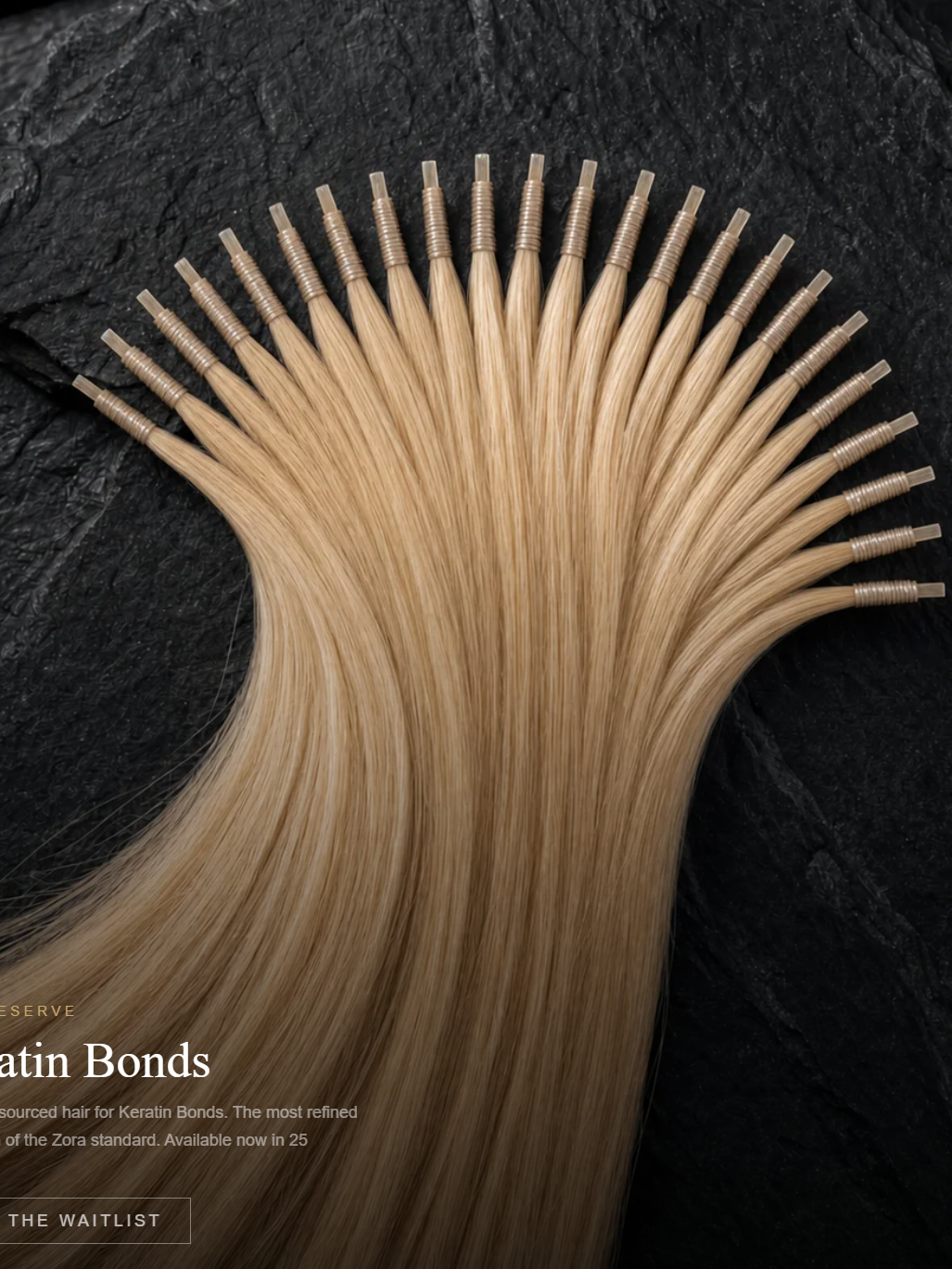 Zora Reserve — Keratin Bond Extensions
